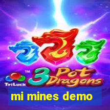 mi mines demo